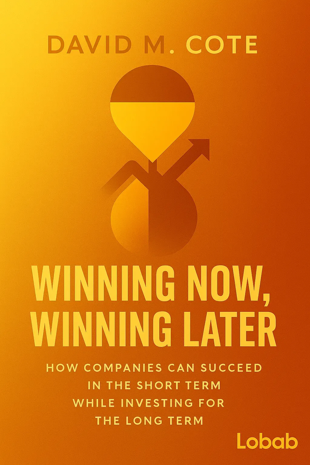 Winning Now, Winning Later