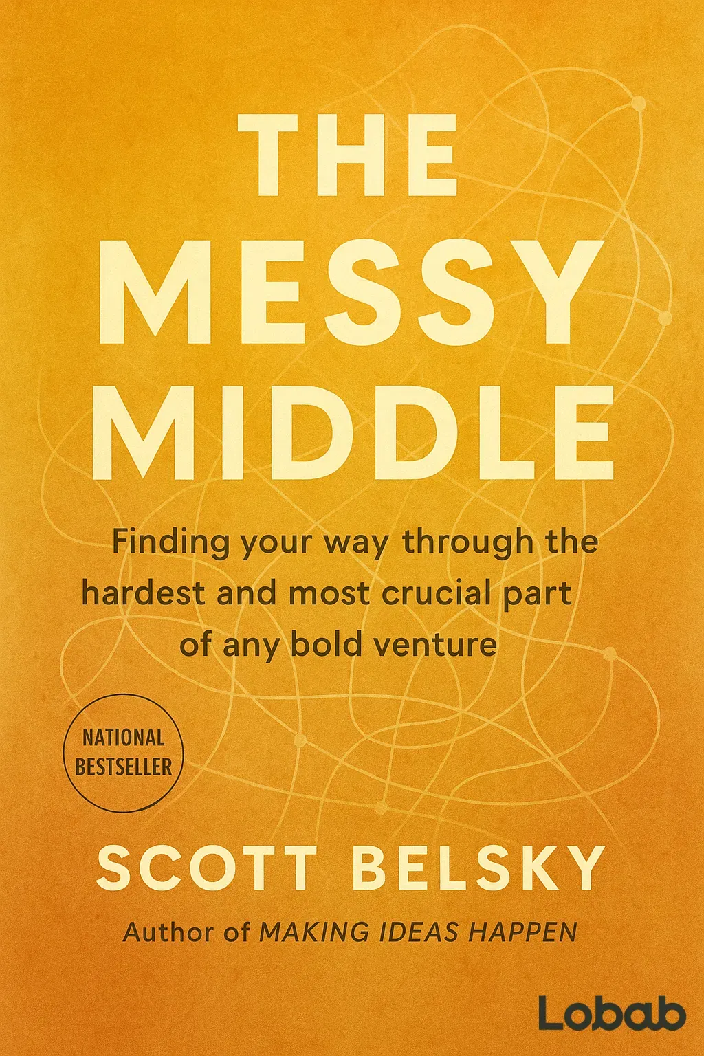 The Messy Middle