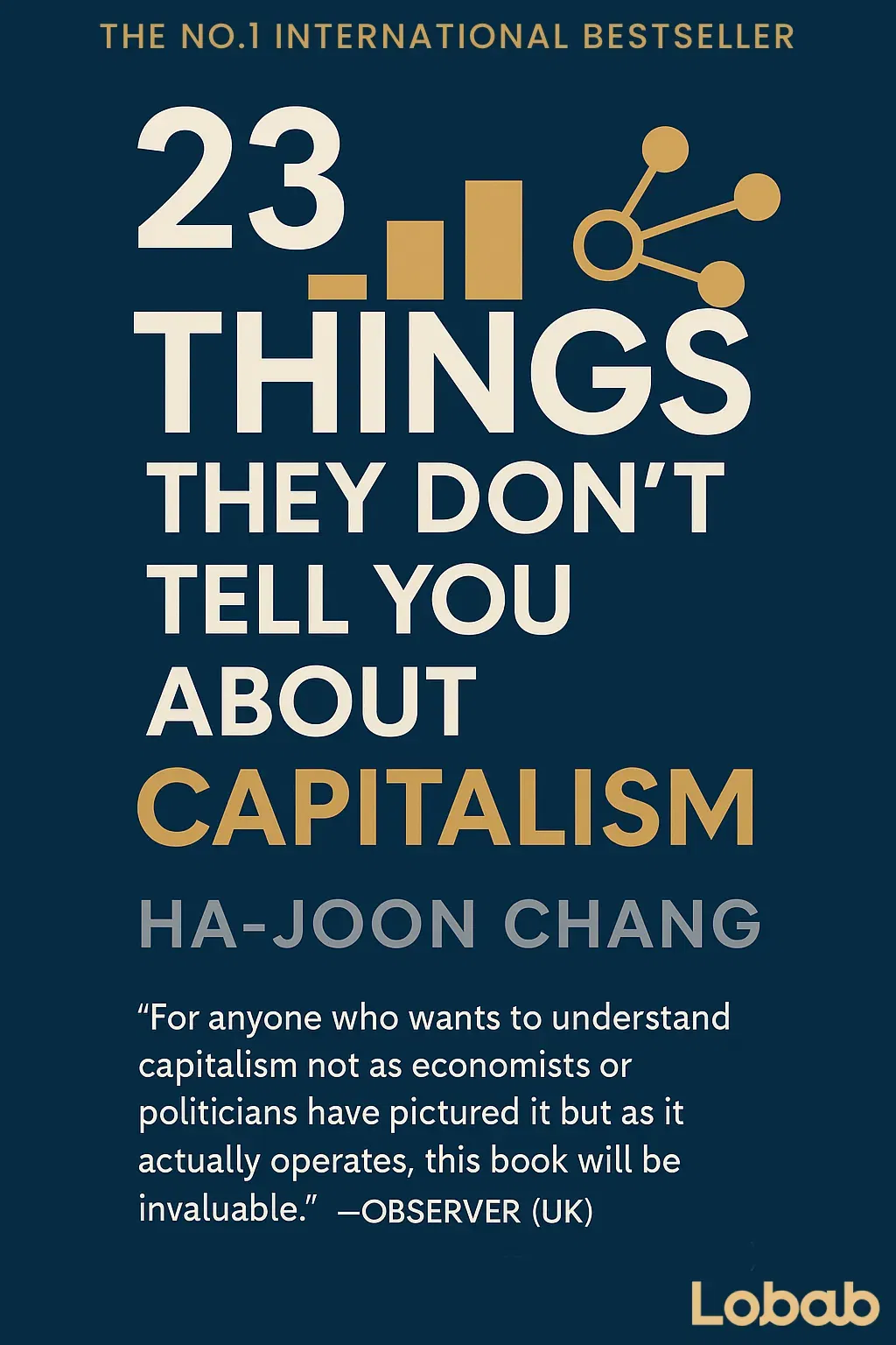 23 Things They Don't Tell You About Capitalism
