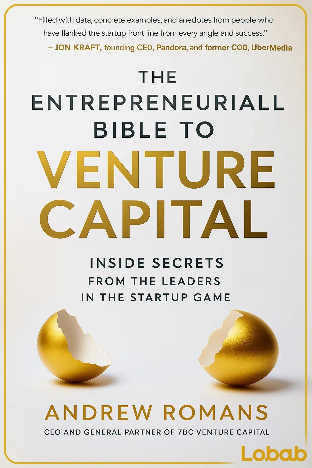 The Entrepreneurial Bible to Venture Capital