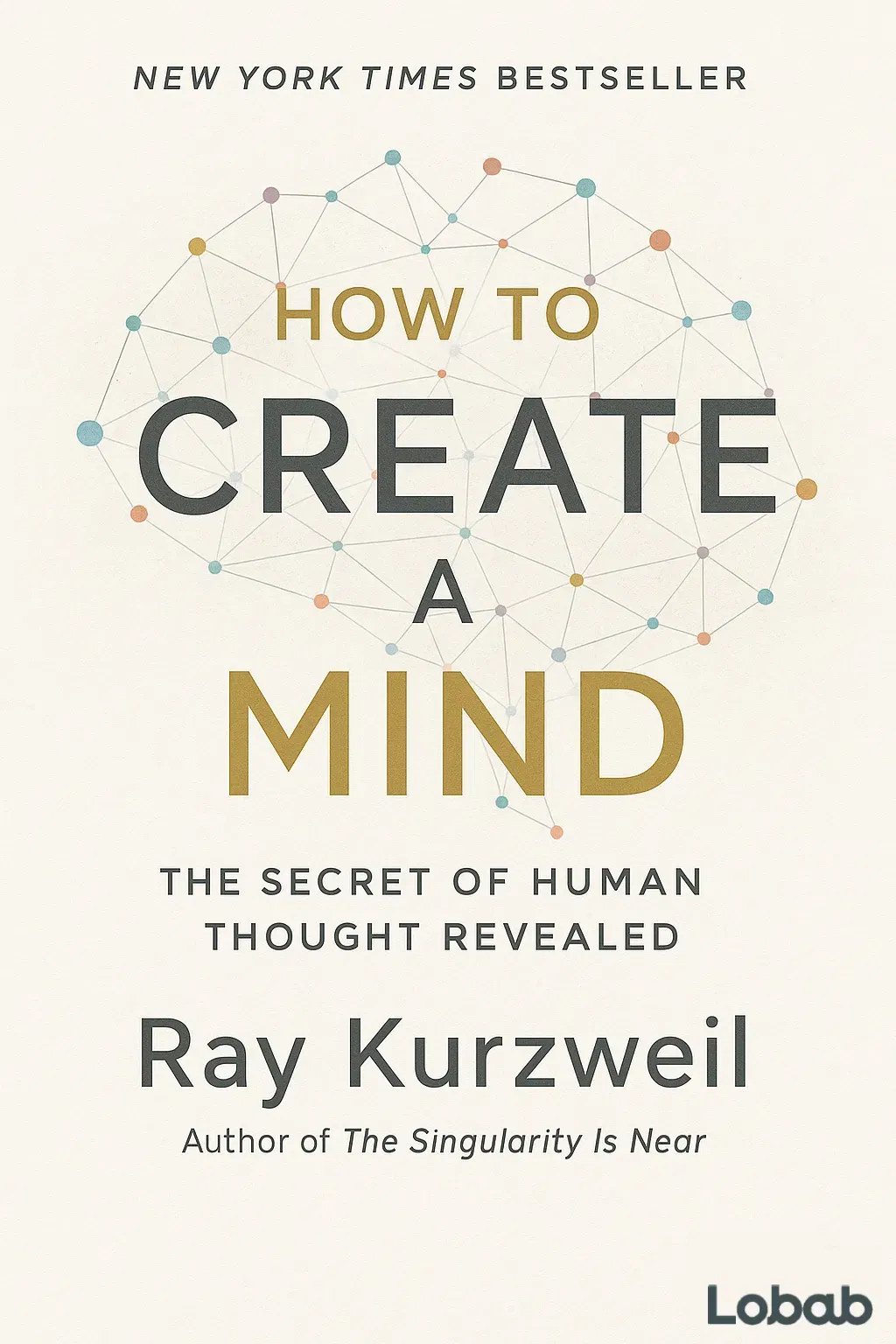 How to Create a Mind