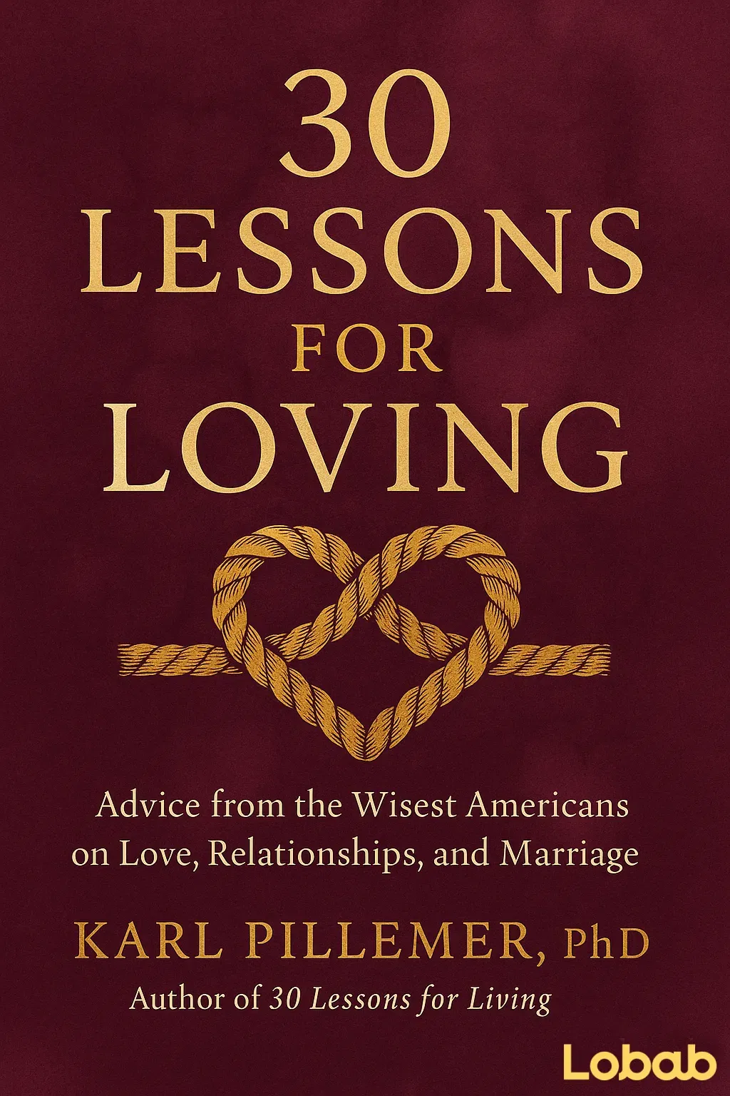 30 Lessons for Loving