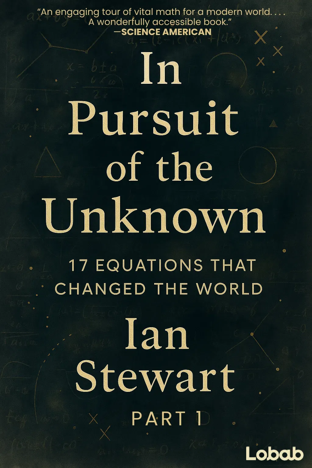 In Pursuit of the Unknown