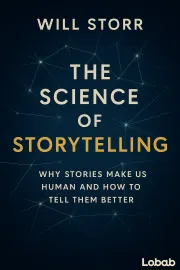 The Science of Storytelling