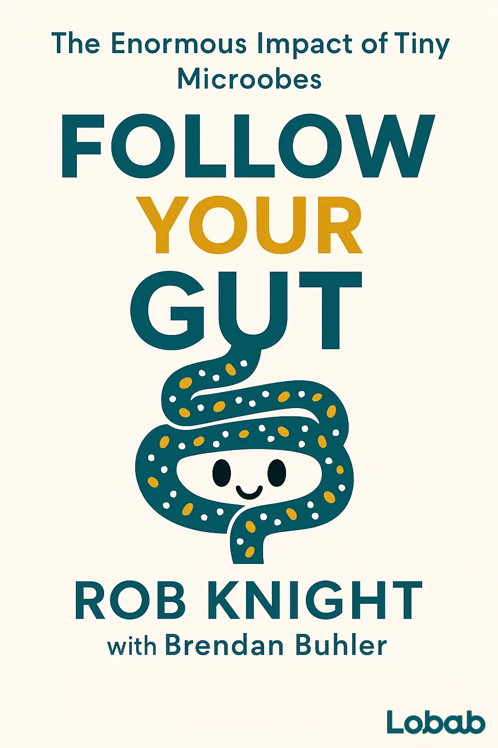 Follow Your Gut