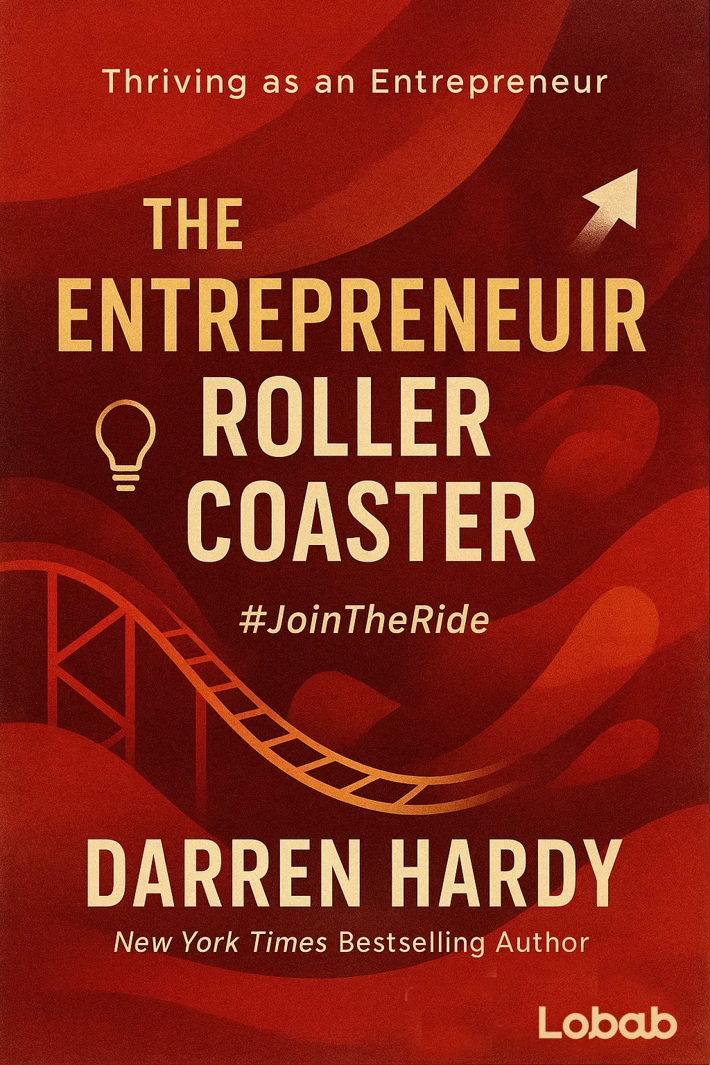 The Entrepreneur Roller Coaster