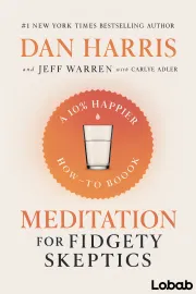 Meditation for Fidgety Skeptics