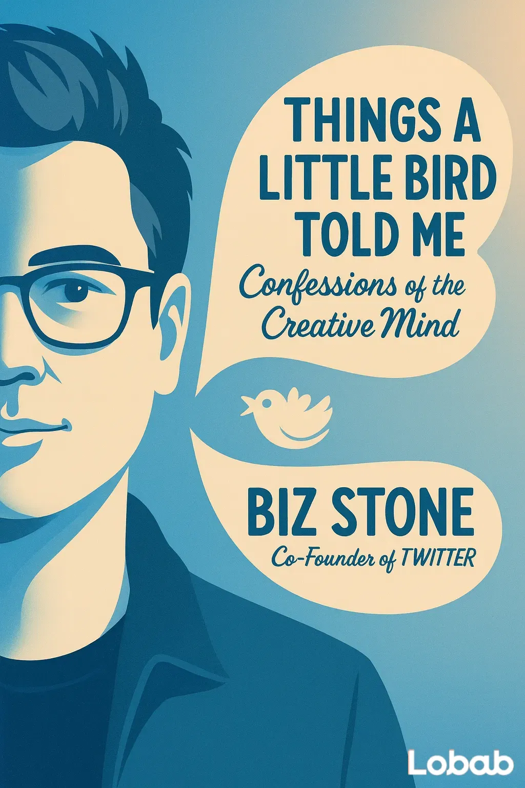 Things a Little Bird Told Me
