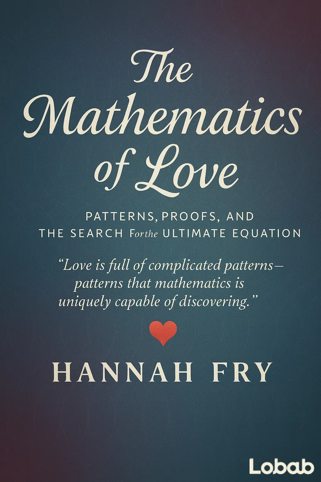 The Mathematics of Love