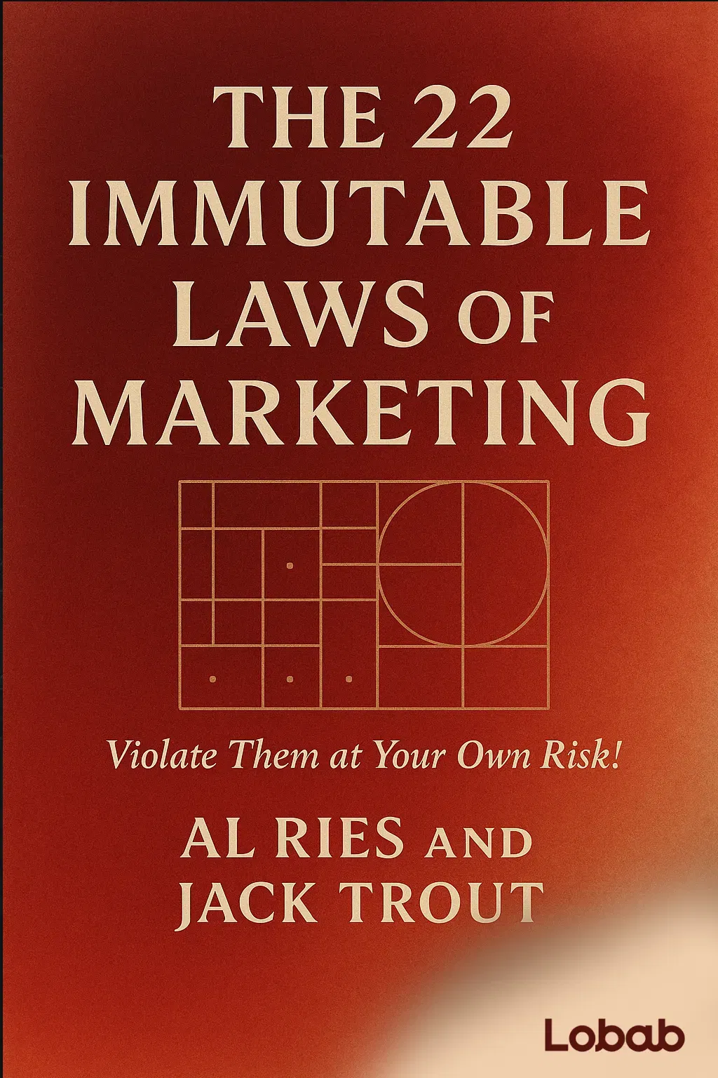The 22 Immutable Laws of Marketing