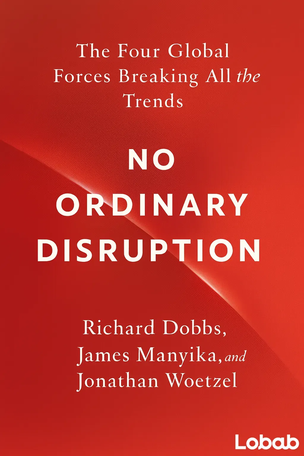 No Ordinary Disruption