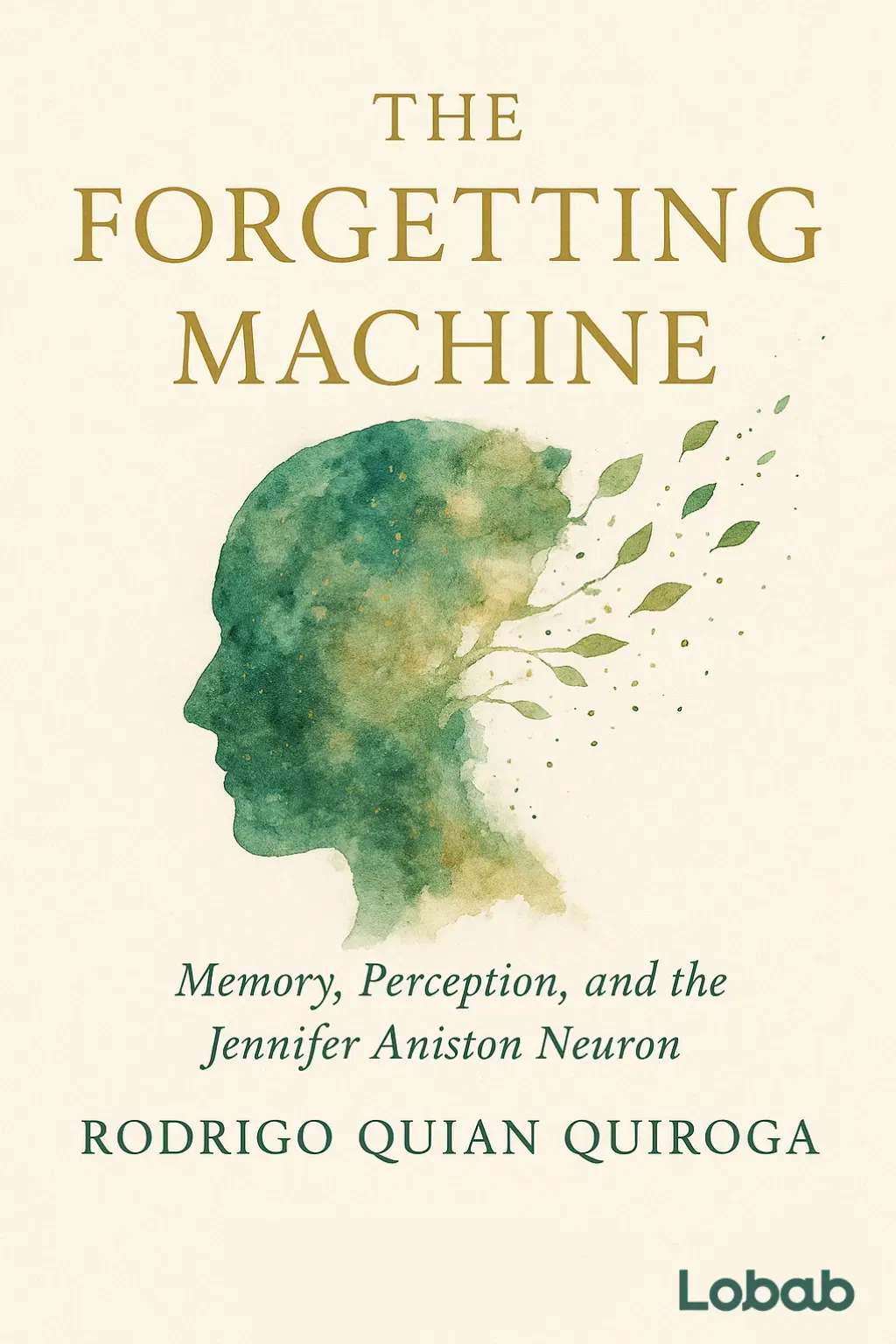 The Forgetting Machine