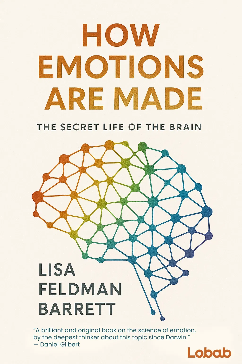 How Emotions Are Made