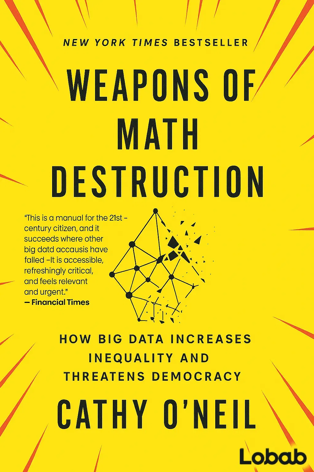 Weapons of Math Destruction