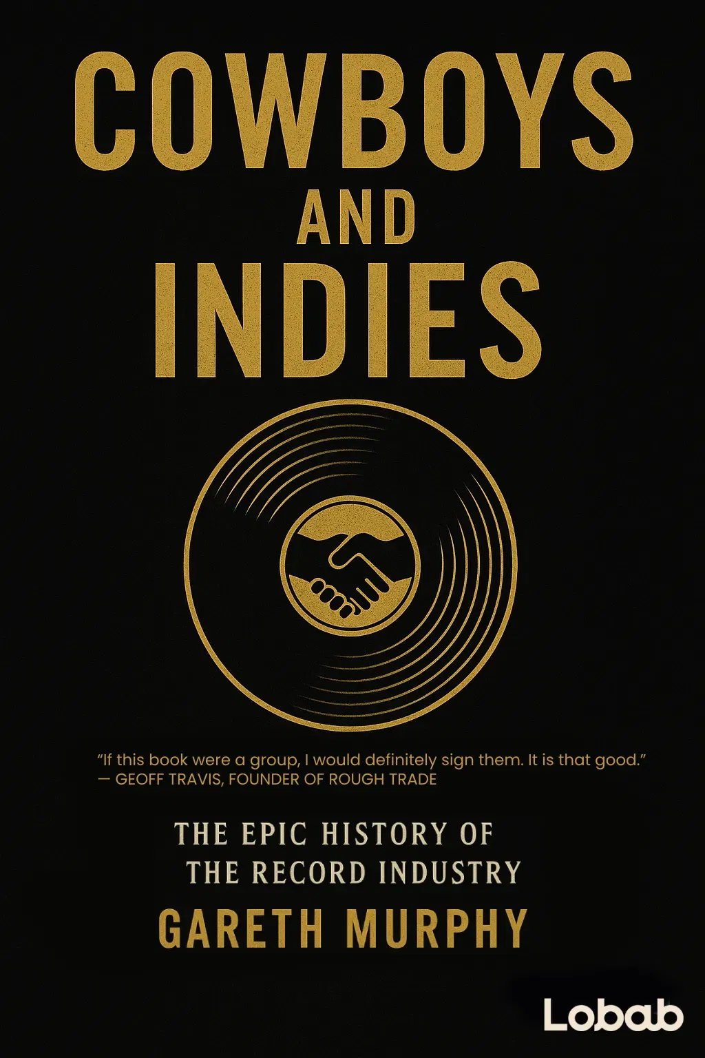 Cowboys and Indies
