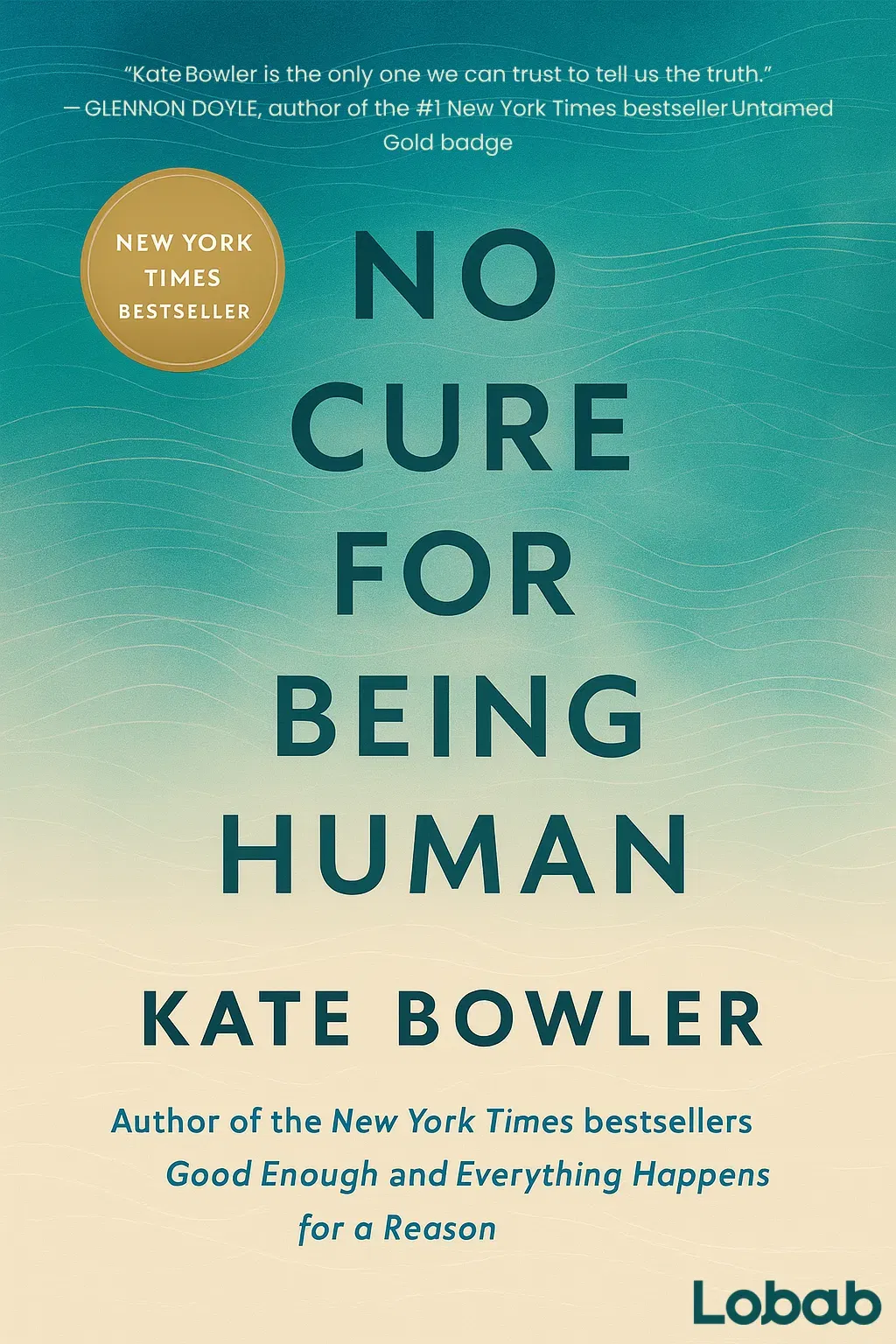 No Cure for Being Human