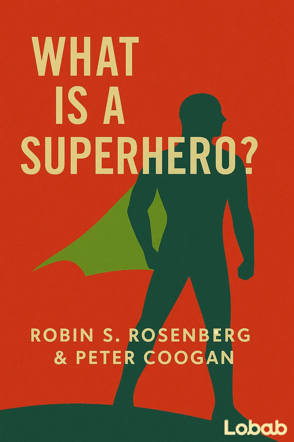 What Is a Superhero?