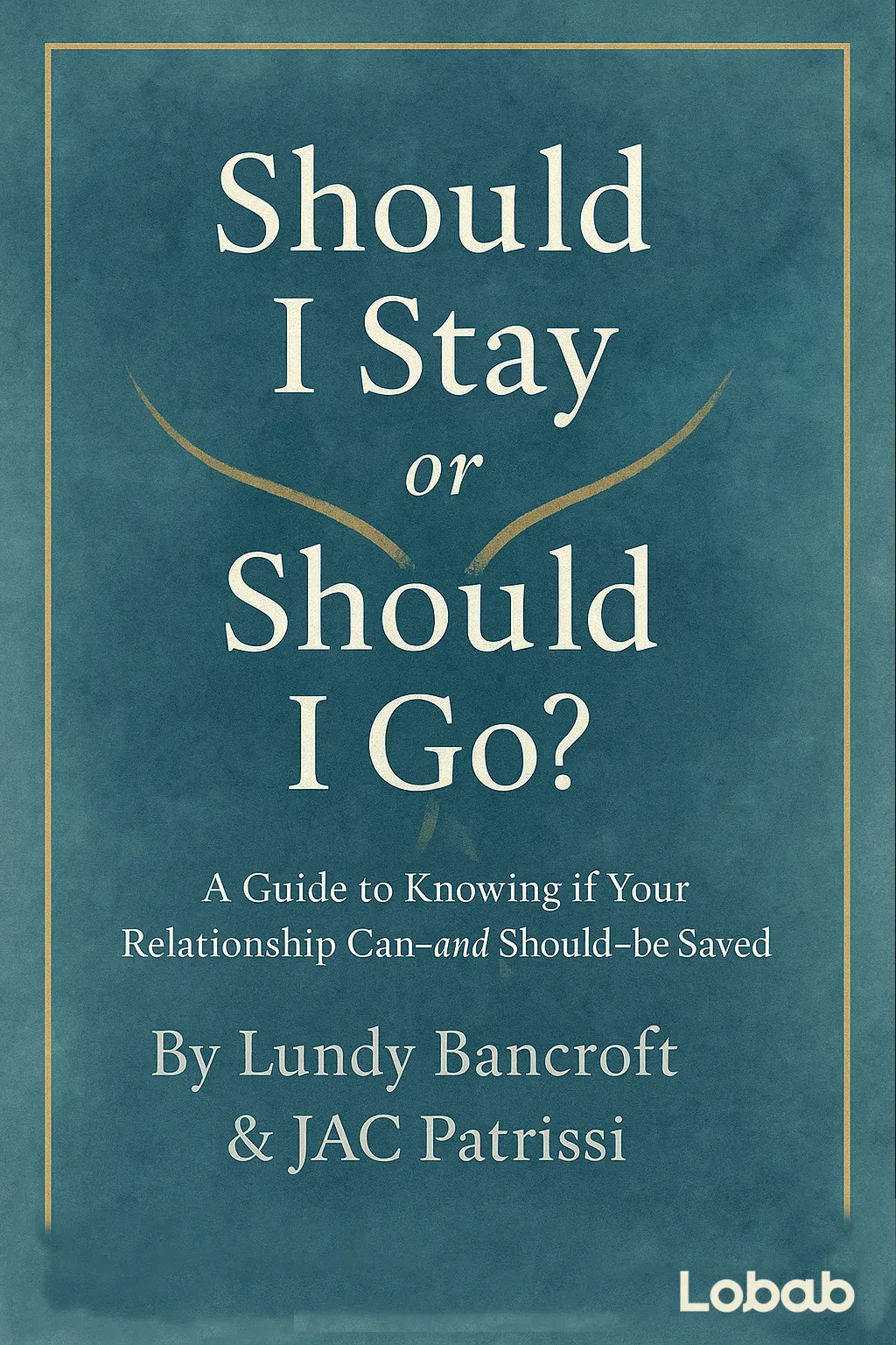 Should I Stay or Should I Go?