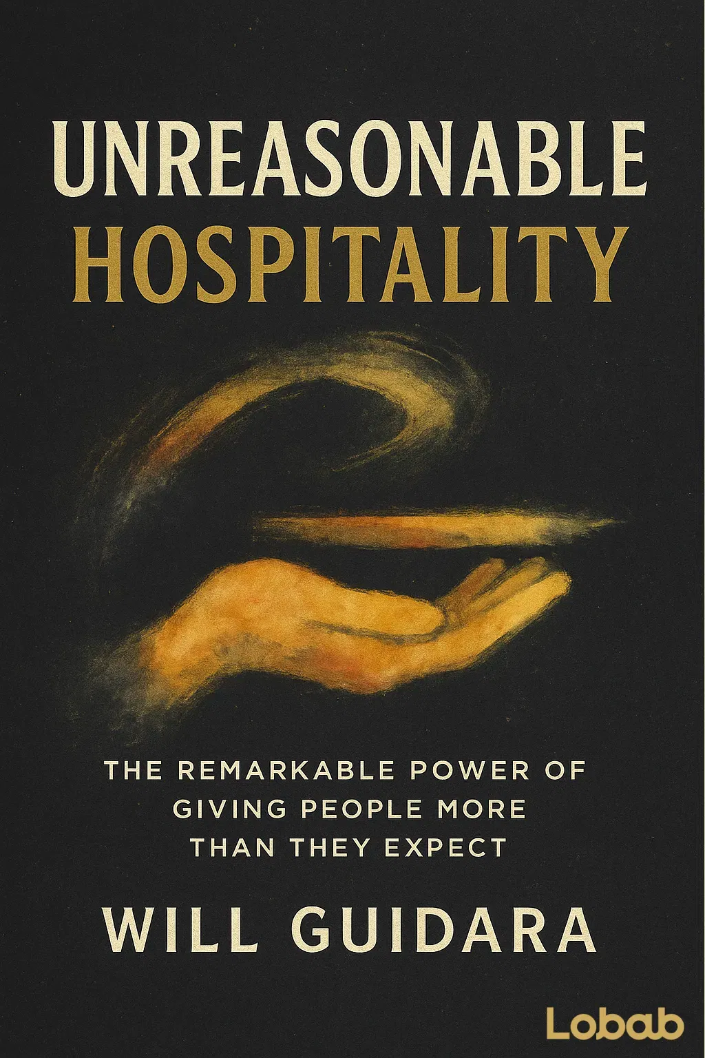 Unreasonable Hospitality