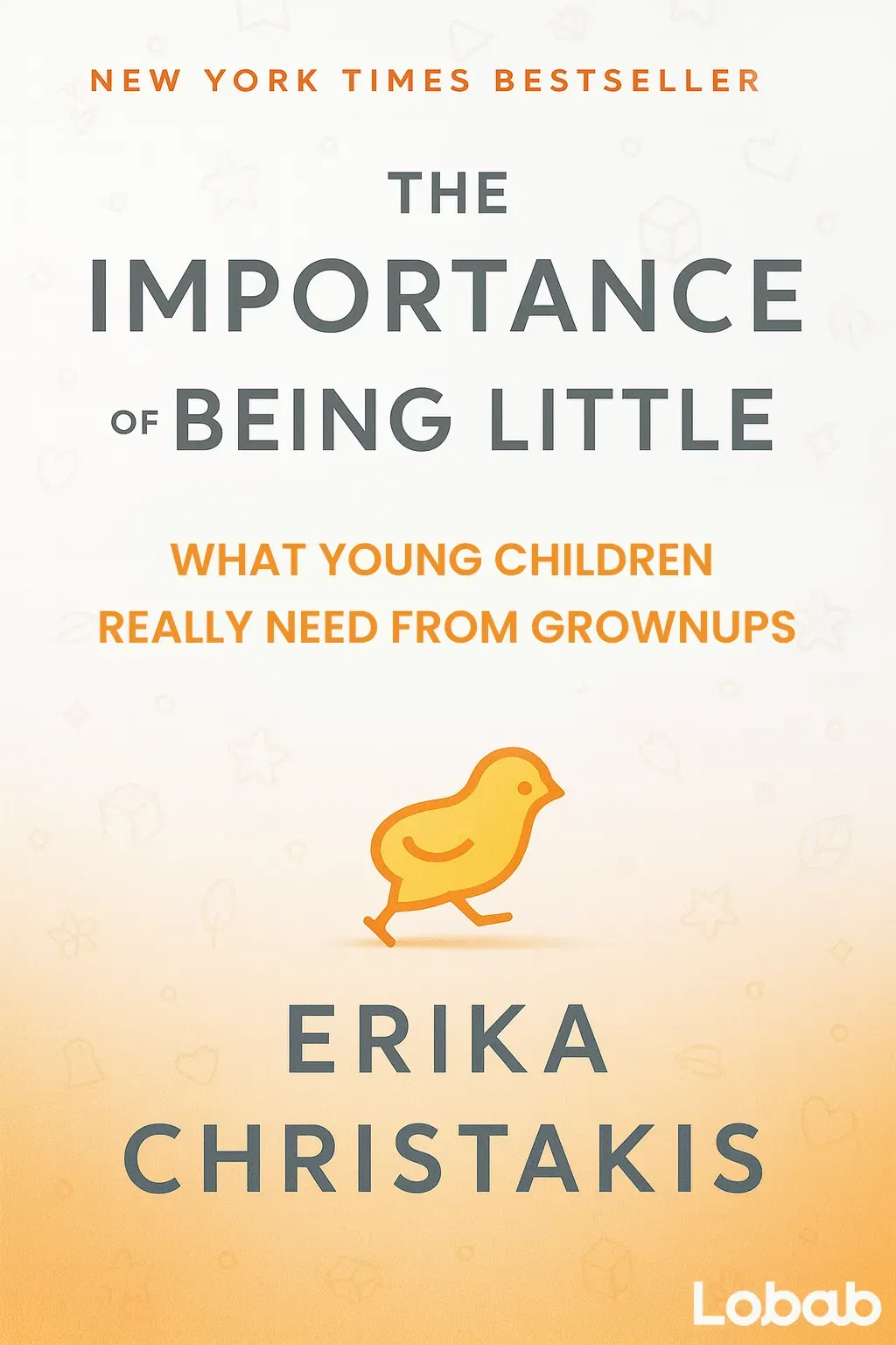 The Importance of Being Little