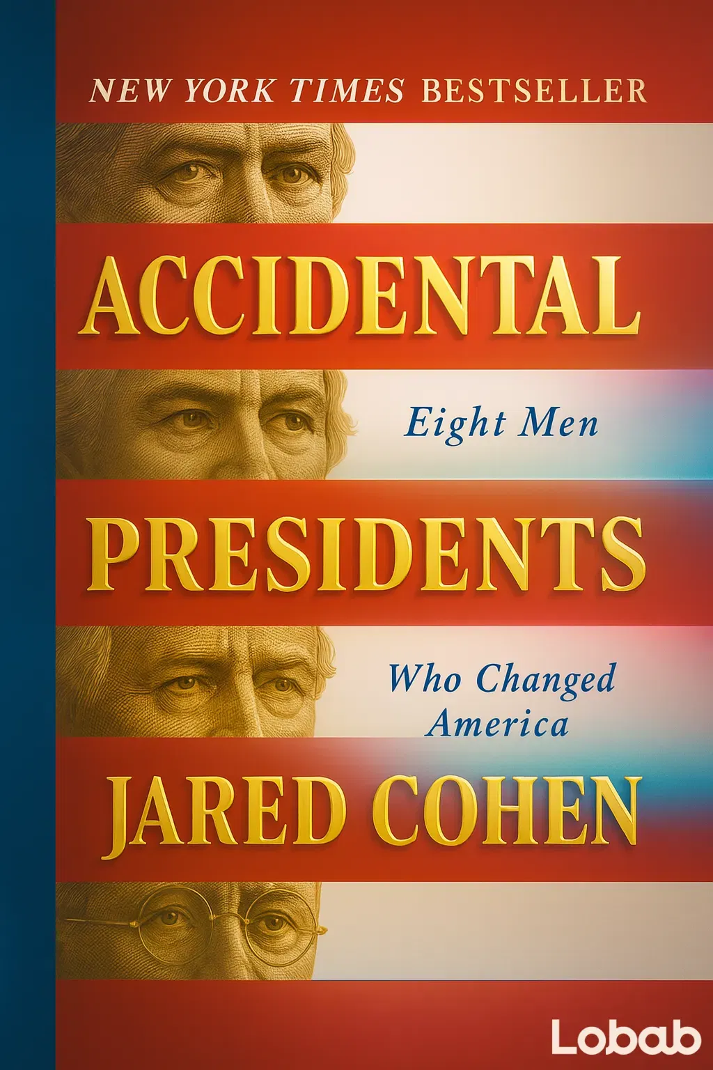 Accidental Presidents