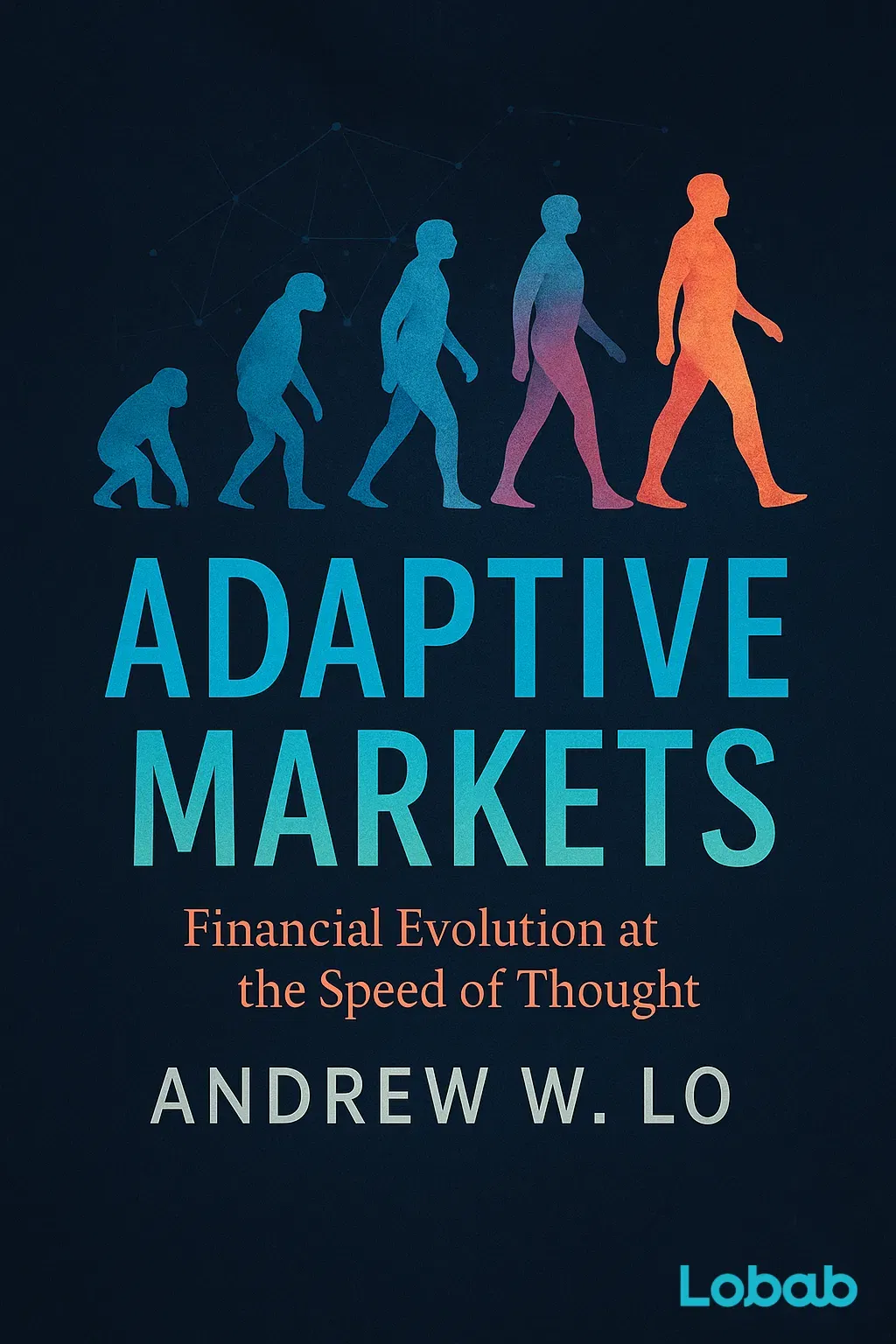 Adaptive Markets