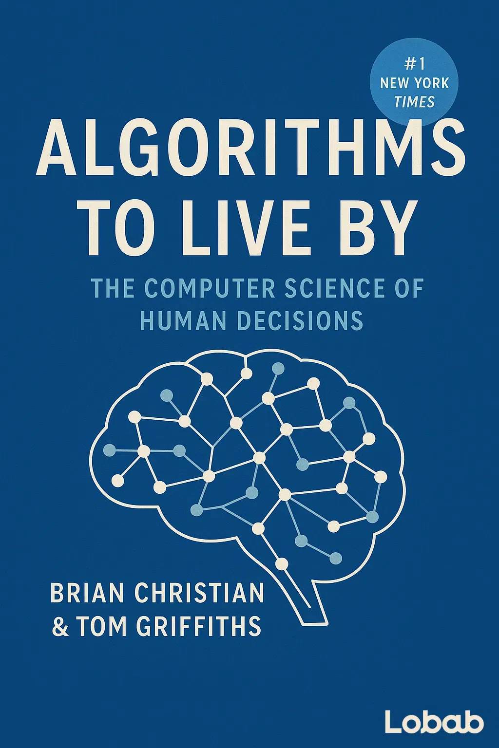 Algorithms to Live By